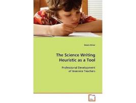 Livro The Science Writing Heuristic as a Tool Professional Development of Inservice Teachers de Sozan Omar (Inglês)