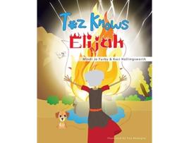 Livro Toz Knows Elijah de Mindi Jo Furby (Inglês)