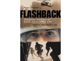 Livro Flashback Posttraumatic Stress Disorder Suicide and the Lessons of War de Penny Coleman (Inglês)