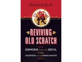 Livro Reviving Old Scratch de Richard Beck (Inglês)