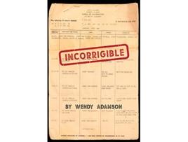 Livro Incorrigible A ComingofAge Memoir of Loss Addiction Incarceration de Wendy Adamson (Inglês)