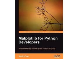 Livro Matplotlib for Python Developers de TosiSandro (Inglês)