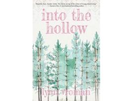 Livro Into the Hollow de Lynn Vroman (Inglês)