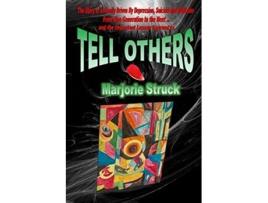 Livro TELL OTHERS de Struck Marjorie (Inglês)
