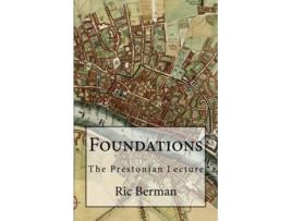 Livro Foundations The Prestonian Lecture de Ric Berman (Inglês)