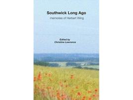 Livro Southwick Long Ago de Christine Lawrence (Inglês)