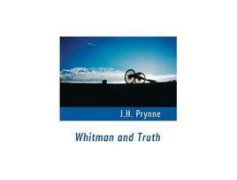 Livro Whitman and Truth de J H Prynne (Inglês)