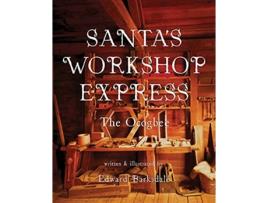 Livro Santas Workshop Express de Edward Barksdale (Inglês)