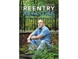 Livro Reentry Realities A Survival Guide for Reintegration de Larry Dean Thompson (Inglês)