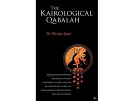 Livro Kairological Qabalah Rediscovering Western Esotericism de Nicolas Laos (Inglês)