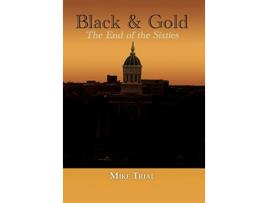 Livro Black Gold The End of the Sixties de Mike Trial (Inglês)