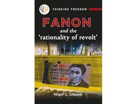 Livro Fanon and the Rationality of Revolt de Nigel C Gibson (Inglês)