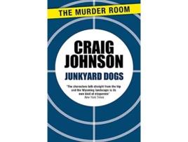 Livro Junkyard Dogs de Craig Johnson (Inglês)