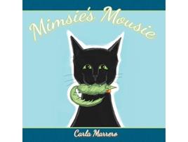 Livro Mimsies Mousie 9781734702019 de Carla Marrero (Inglês)