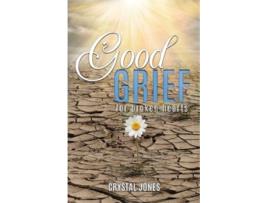Livro Good Grief for Broken Hearts de Crystal Jones (Inglês)