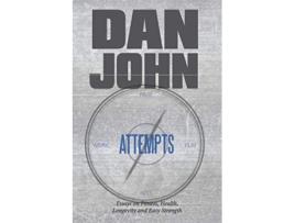 Livro Attempts Essays on Fitness Health Longevity and Easy Strength de Dan John (Inglês)
