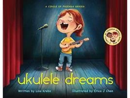 Livro Ukulele Dreams de Lisa Krebs (Inglês)