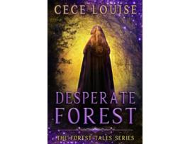 Livro Desperate Forest The Forest Tales Series de Cece Louise (Inglês)