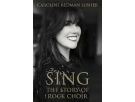Livro SING de Caroline Redman Lusher (Inglês)