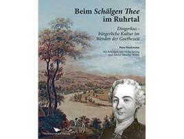 Livro Beim Schälgen Thee im Ruhrtal German Edition de Peter Bankmann, Sabine Moseler-Worm et al. (Alemão)