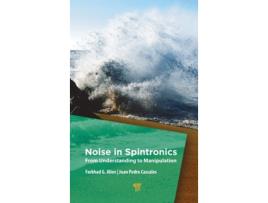 Livro Noise in Spintronics de Farkhad Aliev e Juan Pedro Cascales (Inglês - Capa Dura)