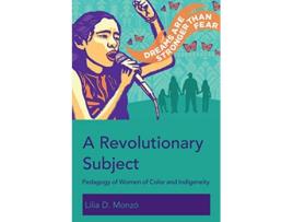 Livro Revolutionary Subject de Lilia D Monzó (Inglês)