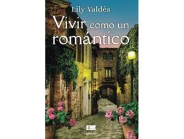 Livro Vivir Como Un Romántico de Lily Valdés (Português)