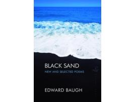 Livro Black Sand New and Selected Poems de Edward Baugh (Inglês)