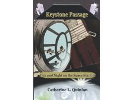 Livro Keystone Passage Day and Night on the Space Station de Catherine L Quinlan (Inglês)