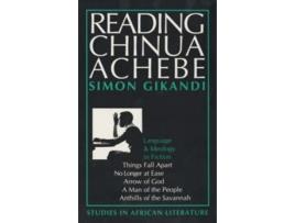 Livro Reading Chinua Achebe Language and Ideology in Fiction Studies in African Literature de Simon Gikandi (Inglês)