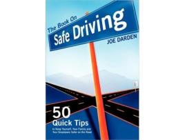 Livro The Book on Safe Driving Joe Darden (Inglês)
