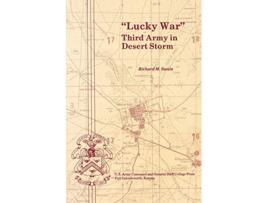 Livro Lucky War Third Army in Desert Storm de Richard M Swain Combat Studies Institute US Army (Inglês)
