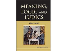 Livro Meaning Logic and Ludics de Alain Lecomte (Inglês - Capa Dura)