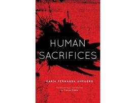 Livro Human Sacrifices de Maria Fernanda Ampuero (Inglês)