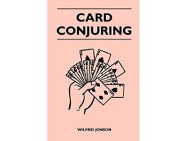 Livro Card Conjuring de Wilfrid Jonson (Inglês)