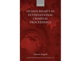 Livro Human Rights in International Criminal Proceedings de Salvatore Zappalà (Inglês)
