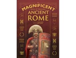 Livro The Magnificent Book of Treasures Ancient Rome de Stella Caldwell (Inglês - Capa Dura)