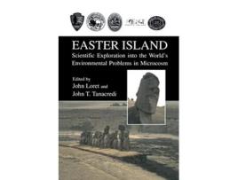 Livro Easter Island Scientific Exploration into the World’s Environmental Problems in Microcosm de John Loret (Inglês)
