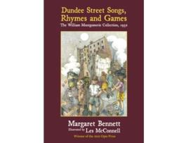 Livro Dundee Street Songs Rhymes and Games The William Montgomerie Collection 1952 de Margaret Bennett (Inglês)