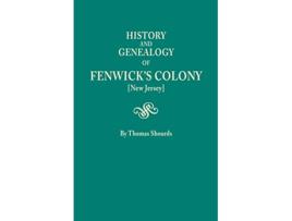 Livro History and Genealogy of Fenwicks Colony NJ de Thomas Shourds (Inglês)