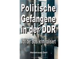 Livro Politische Gefangene in der DDR German Edition de Heidetraud Zierl (Alemão - Capa Dura)