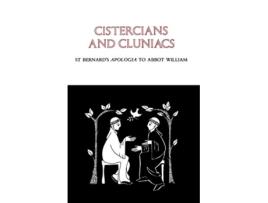 Livro Cistercians and Cluniacs St Bernards Apologia To Abbot William Volume 1 Cistercian Fathers Series de Bernard of Clairvaux (Inglês)