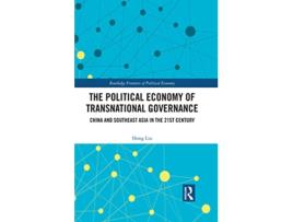 Livro Political Economy of Transnational Governance de Hong Liu (Inglês - Capa Dura)