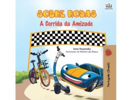 Livro Wheels The Friendship Race de Inna Nusinsky e Kidkiddos Books (Português)