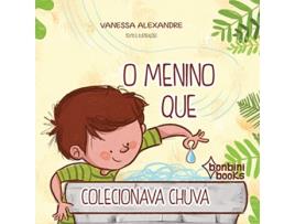 Livro O Menino Que Colecionava Chuva de Vanessa Alexandre (Português)