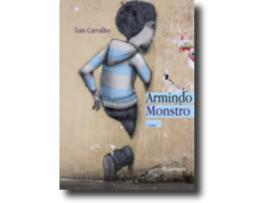 Livro Armindo Monstro de Luís Carvalho .