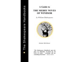 Livro A Guide to The Merry Wives of Windsor The Shakespeare Handbooks de Alistair Mccallum (Inglês)
