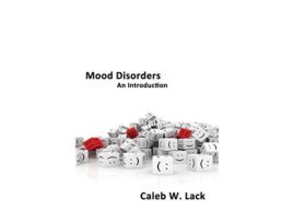 Livro Mood Disorders An Introduction de Caleb W Lack (Inglês)