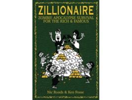 Livro Zillionaire Zombie Apocalypse Survival for the Rich Famous de Nic Roads Ken Fosse (Inglês)