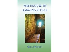 Livro Meetings with Amazing People de Will Parfitt (Inglês)